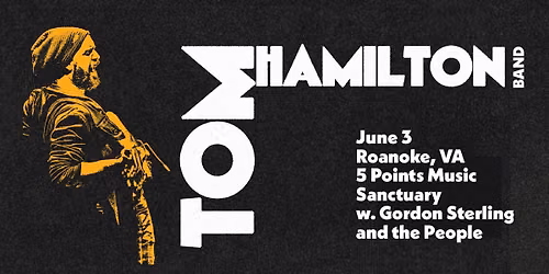 Tom Hamilton Band w. Gordon Sterling & the People