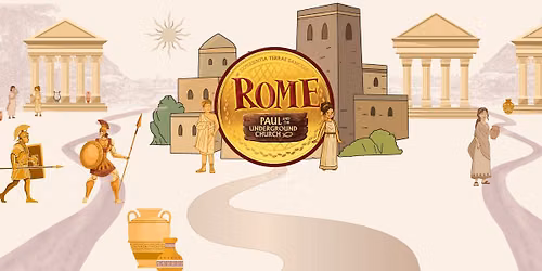 ROME: Paul and the Early Church (Vacation Bible School)
