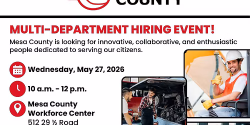 Mesa County Multi-Department Hiring Event!
