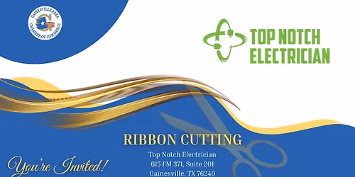 Ribbon Cutting - Top Notch Electrician
