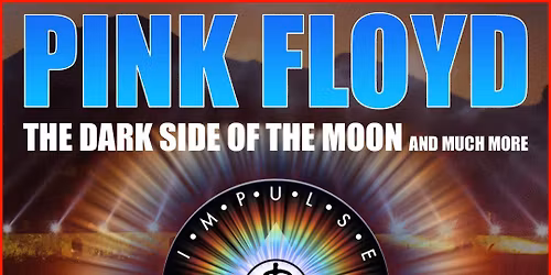 PINK FLOYD - THE DARK SIDE OF THE MOON...AND MUCH MORE!