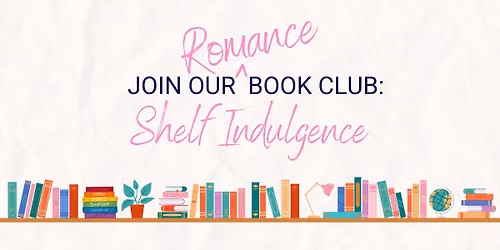 Shelf Indulgence Romance Book Club