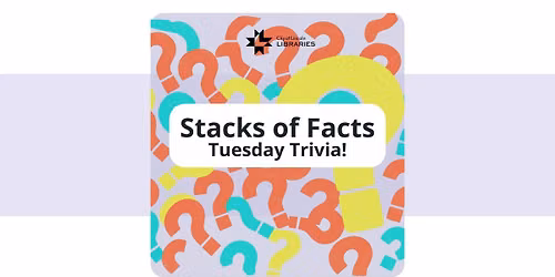 Stacks of Facts: Tuesday Trivia! @ Bennett Martin Public Library | For Adults