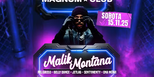 MALIK MONTANA  \u25ba SOBOTA 15.11