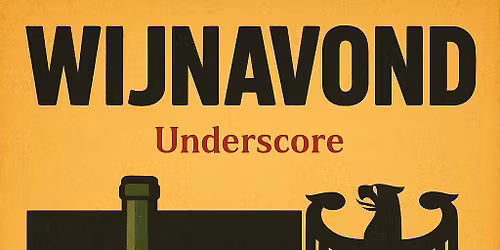 120 Uren - Wijnavond Underscore