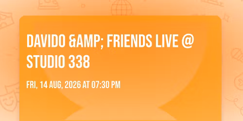 DAVIDO &amp; FRIENDS LIVE @ STUDIO 338