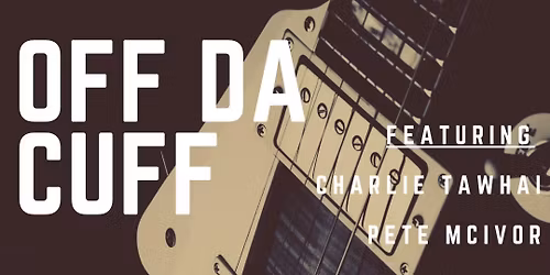 Off Da Cuff