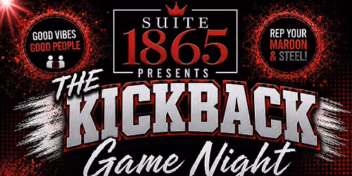 Suite 1865 Presents The Kick Back