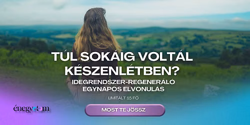 Idegrendszer regener\u00e1l\u00f3 #egynapos Mindfulness elvonul\u00e1s Budapesten 