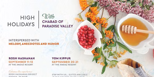 Rosh Hashana at the Andaz |  Chabad of Paradise Valley