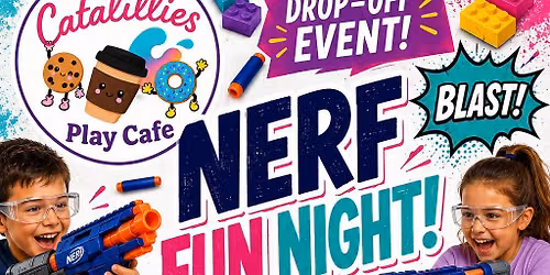 Nerf Night - Drop off event 