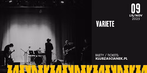 Variete | 09\/11\/2025 | Krak\u00f3w, Klub Za\u015bcianek