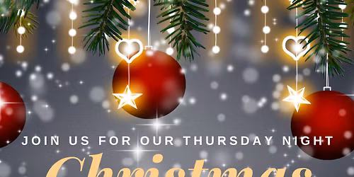 Thursday Night Christmas Worship Party