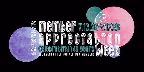 2nd Annual Member Appreciation Week