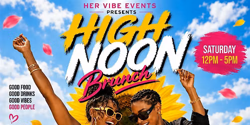 HIGH NOON BRUNCH 7\/11