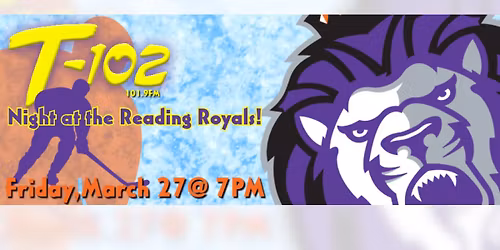 T-102 Night at the Reading Royals