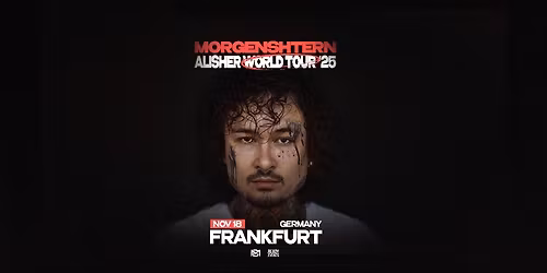 MORGENSHTERN @ FRANKFURT