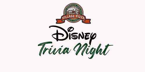 Disney Trivia Night at Village Pizza