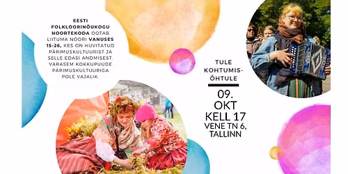 Folkloorin\u00f5ukogu noortekoja tutvumis\u00f5htu