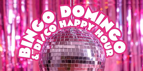 BINGO! Domingo + Happy Hour
