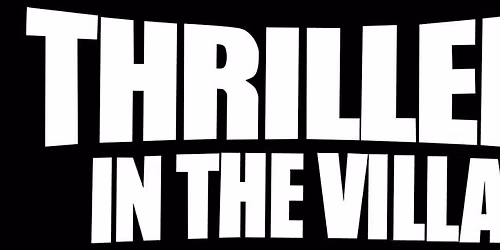 Thriller in the Villa 2026
