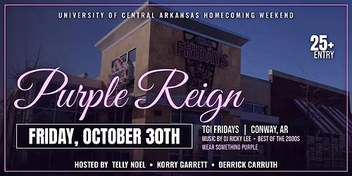 PURPLE REIGN: TGIF UCA Homecoming 2026