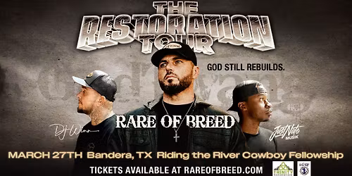 Rare of Breed LIVE in Bandera, TX at Ridin' the River Cowboy Fellowship (FREE SHOW)