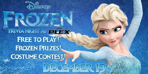 Frozen Trivia at the Plex! Free to Play!