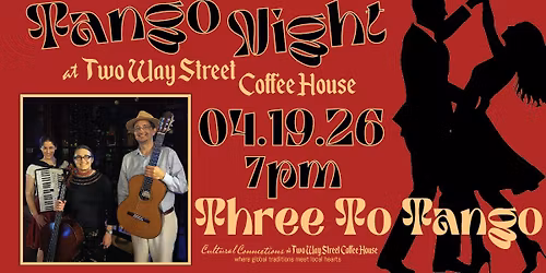 Tango Night at the Two Way Street Coffee House