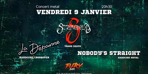 La Depanne x Stronghold x Nobody's Straight \/\/ FURY BAR