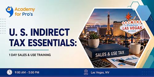 U.S. Indirect Tax Essentials: 1Day Sales & Use Tax Training | Las Vegas, NV