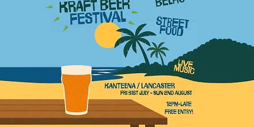 Kanteena Summer Kraft Beer Fest