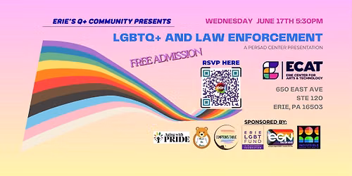 LGBTQ+ and Law Enforcement — Erie Center for Arts & Technology