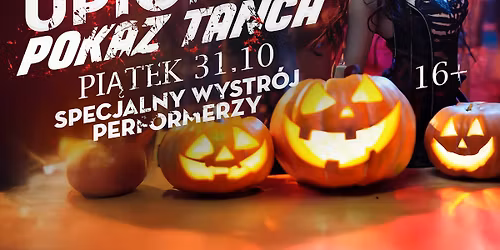 Halloween \ud83c\udf83 UPIORNA NOC \ud83d\udc7b Przebrania | pokazy | straszne dekoracje
