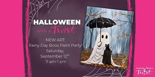 Halloween with a Twist: Rainy Day Boos Paint Party!