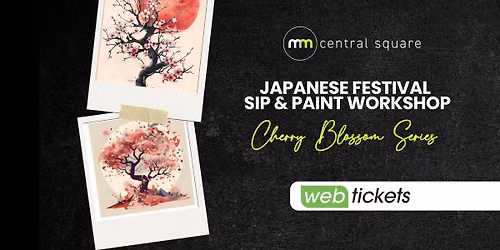Japanese Festival: Sip & Paint Workshop (Cherry Blossom Series)