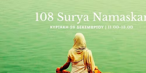 108 Surya Namaskar & Gong Bath
