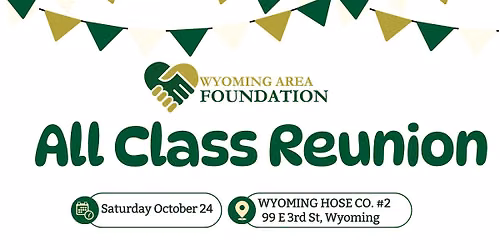 Wyoming Area Foundation All Class Reunion