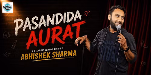Pasandida Aurat - A Storytelling Comedy Show