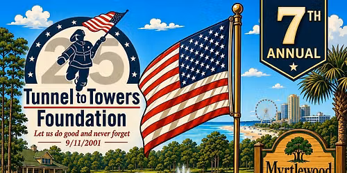 7th Annual Tunnel To Towers Myrtle Beach Veterans Day Golf Classic