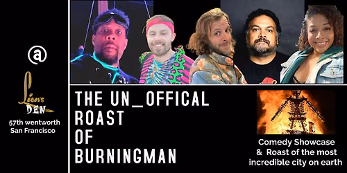PRE_BURN "Roast of Burning Man" Stand-up comedy show and roast of BRC