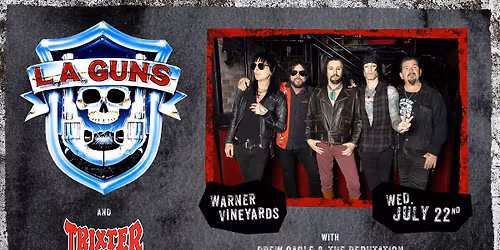 L.A. Guns and Trixter at Warner Vineyards