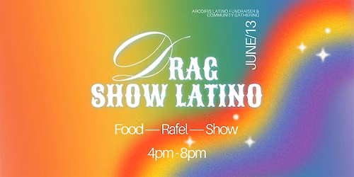 Drag Show Arco\u00edris Latino Show De Drag