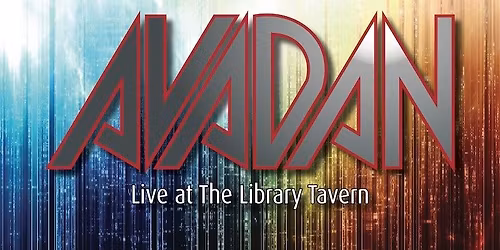 Avadan at the Library Tavern: March First Friday