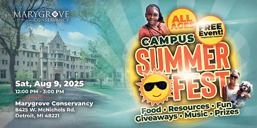 Marygrove Conservancy Campus Summer Fest