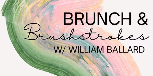 Brunch & Brushstrokes 