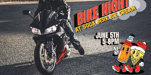 \ud83c\udfcd\ufe0f\ud83c\udf66 Bike Night at Soda Jerk Ice Cream