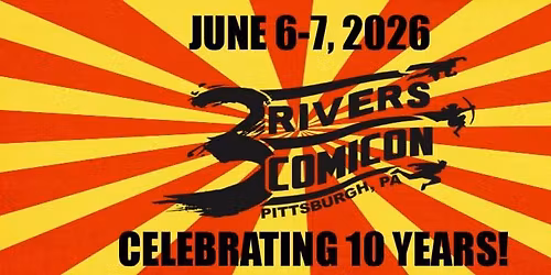 3 RIVERS COMICON 2026