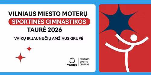 Vilniaus miesto moter\u0173 sportin\u0117s gimnastikos taur\u0117 2026