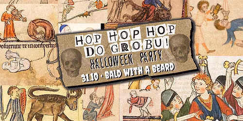 HOP HOP HOP DO GROBU \u2022 halloween party \u2022 \u0141YSY Z BROD\u0104